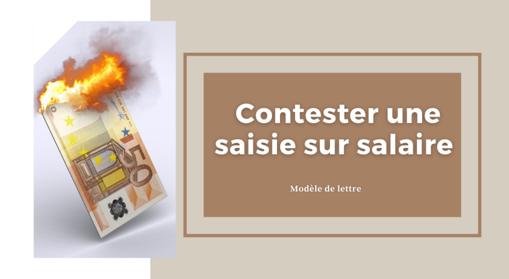 Modele De Lettre Pour Contester Une Saisie Sur Salaire